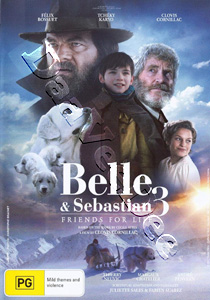 Belle and Sebastian, Friends for Life | Belle et Sbastien 3, le dernier chapitre  | Belle & Sebastian 3: Friends for Life  DVD